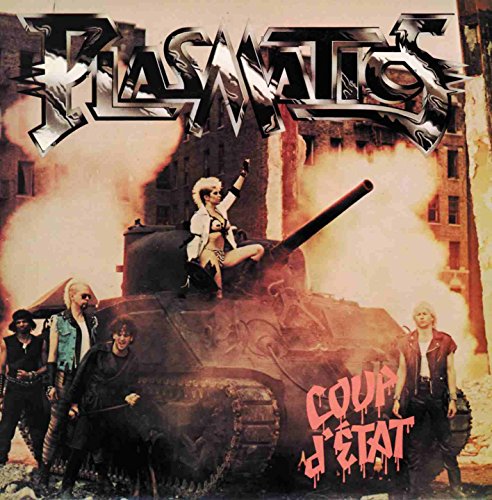 PLASMATICS - COUP D'ETAT