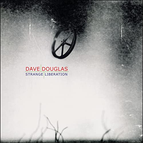 DOUGLAS, DAVE - STRANGE LIBERATION