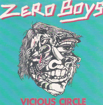 ZERO BOYS - VICIOUS CIRCLE