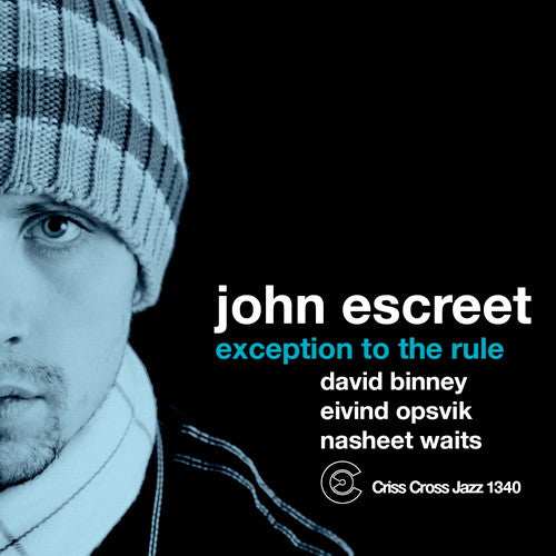 ESCREET, JOHN - EXCEPTION TO THE RULE