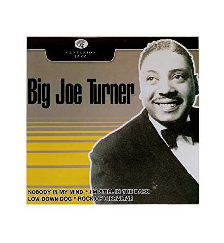TURNER, BIG JOE - CENTURION JAZZ