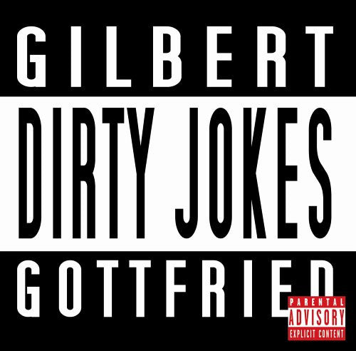 GOTTFRIED, GILBERT - DIRTY JOKES