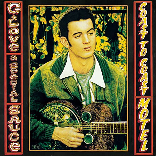 G. LOVE & SPECIAL SAUCE - COAST TO COAST MOTEL