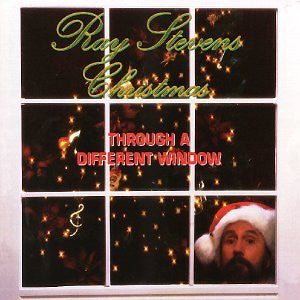 STEVENS, RAY - CHRISTMAS THROUGH A DIFFERENT WINDOW