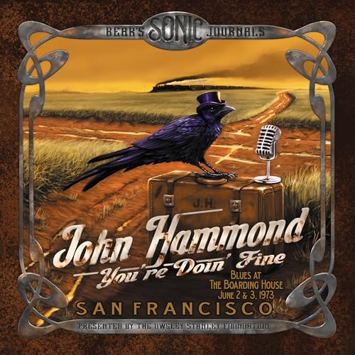 JOHN HAMMOND - BEAR'S SONIC JOURNALS: YOU'RE DOIN' FINE (BLUES AT THE BOARDING HOUSE, JUNE 2 (CD)