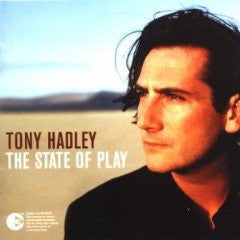HADLEY, TONY - STATE OF PLAY