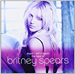 SPEARS, BRITNEY - OOPS! I DID IT AGAIN: BEST OF
