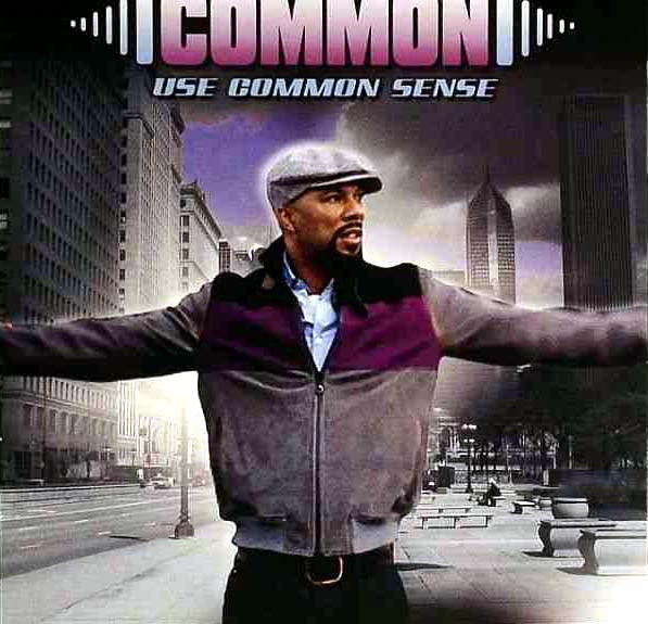 COMMON - USE COMMON SENSE