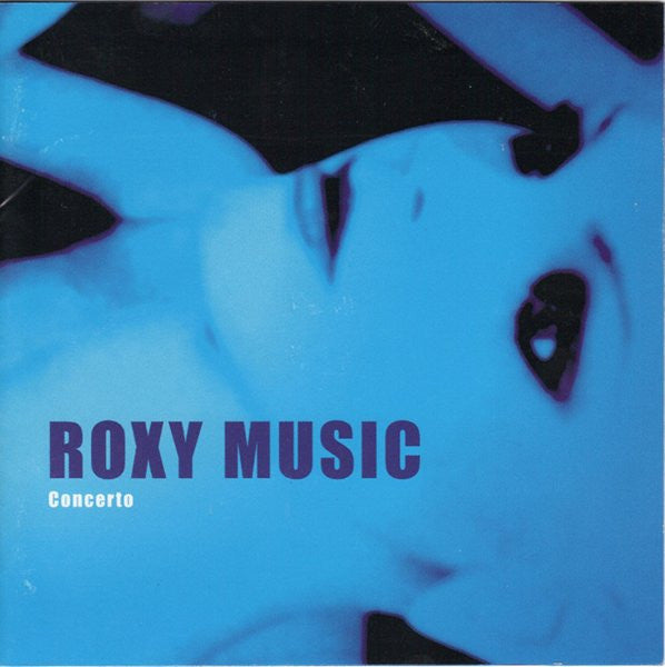 ROXY MUSIC - CONCERTO