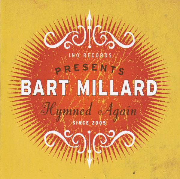 MILLARD, BART - HYMNED AGAIN