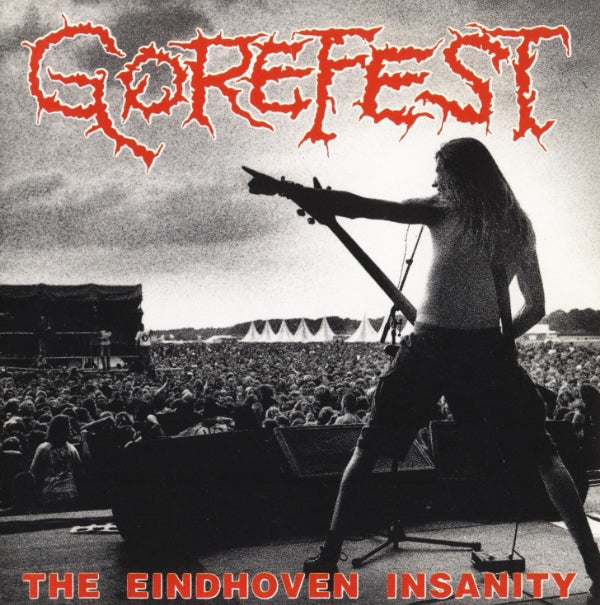 GOREFEST - EINDHOVEN INSANITY