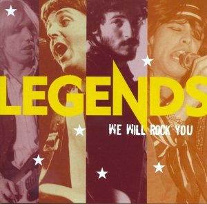 VARIOUS - LEGENDS: WE WILL ROCK YOU