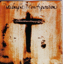 MIDNIGHT CONFIGURATION - DARK HOURS OF THE SOUTHERN CRO