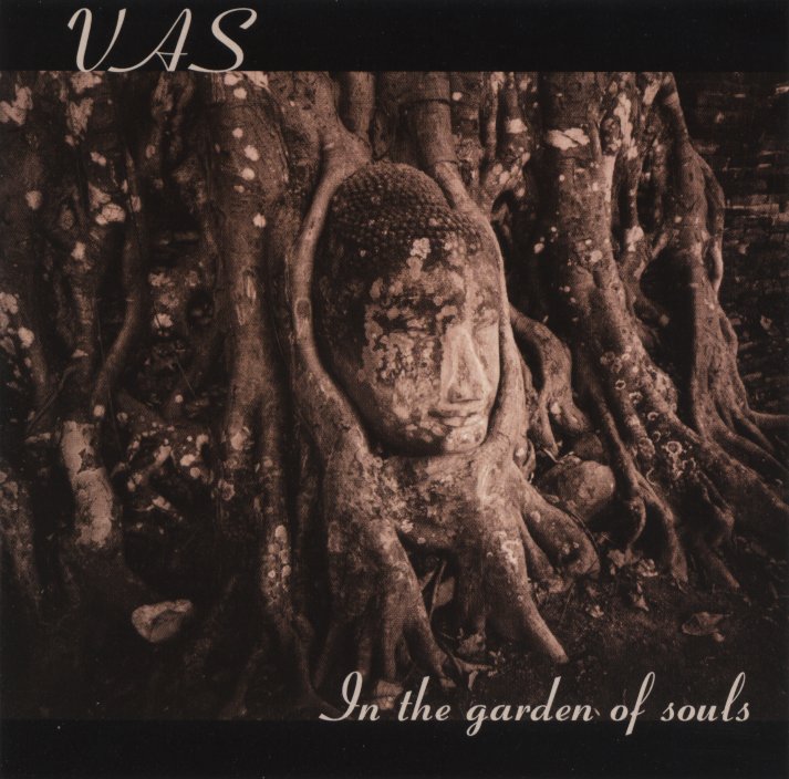 VAS - IN THE GARDEN OF SOULS