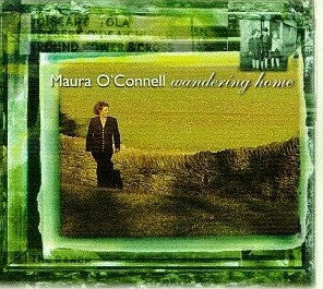 O'CONNELL, MAURA - WANDERING HOME