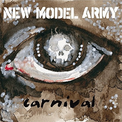 NEW MODEL ARMY - CARNIVAL (REDUX)