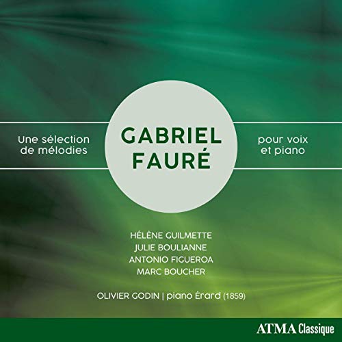 HELENE GUILMETTE - FAURE: UNE SELECTION DE MELODIES POUR VOIX ET PIANO (CD)