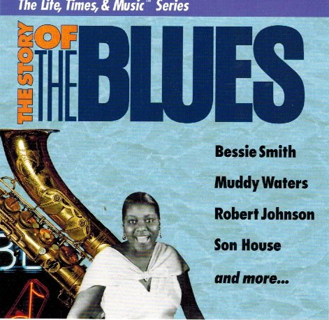 VARIOUS - THE STORY OF THE BLUES