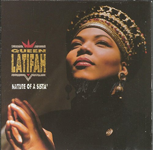 QUEEN LATIFAH - NATURE OF A SISTA