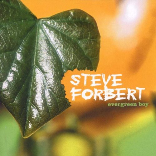 FORBERT, STEVE - FORBERT, STEVE - EVERGREEN BOY