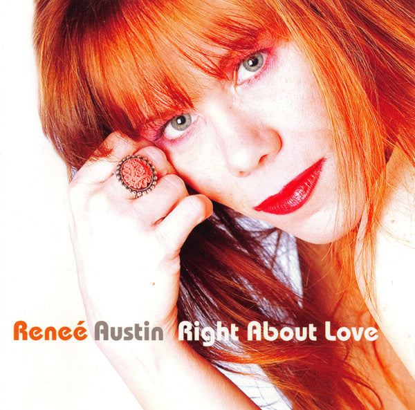 AUSTIN, RENEE - RIGHT ABOUT LOVE