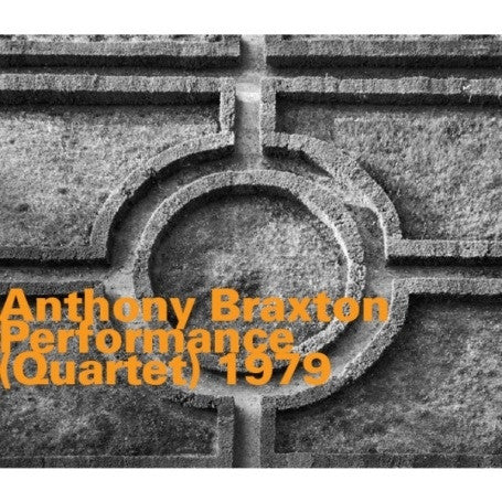 BRAXTON, ANTHONY - PERFORMANCE (QUARTET)1979