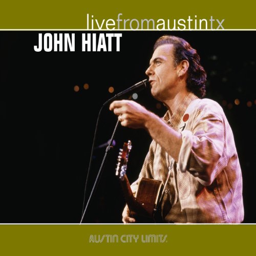 HIATT, JOHN - JOHN HIATT: LIVE FROM AUSTIN, TX