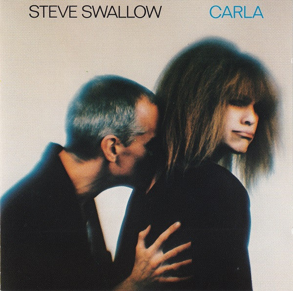 SWALLOW, STEVE - CARLA