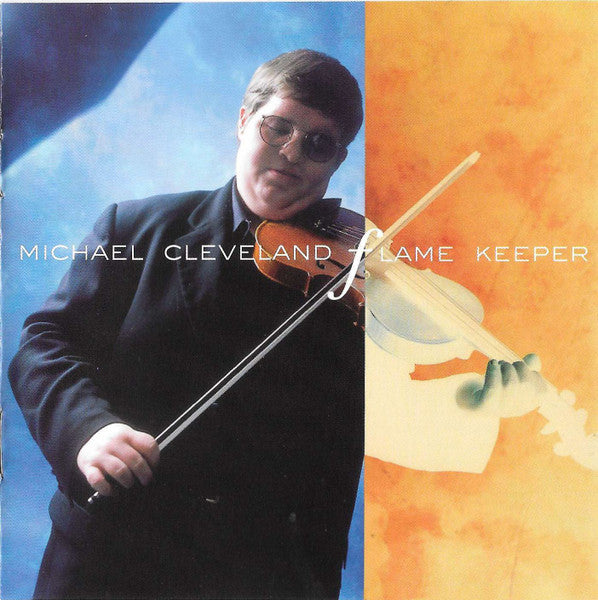 CLEVELAND, MICHAEL - FLAME KEEPER