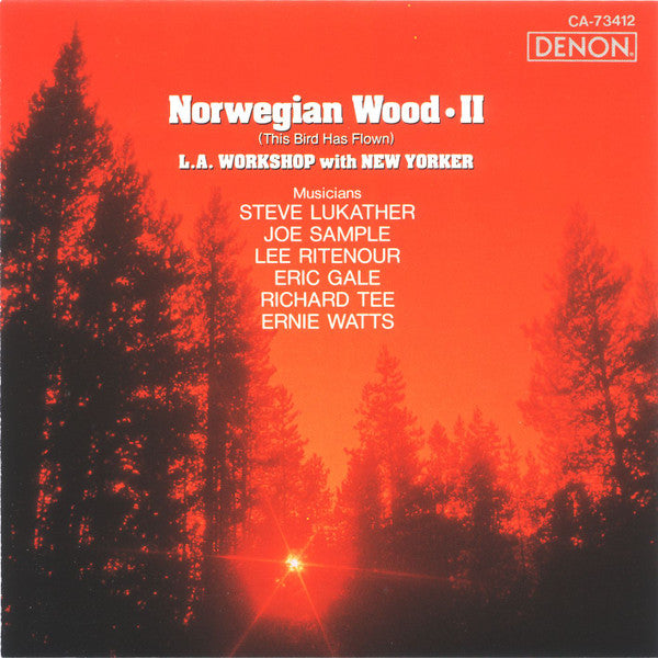 L.A. WORKSHOP - NORWEGIAN WOOD II (THIS BIRD HAS FLOWN)