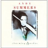 SUMMERS, ANDY - CHARMING SNAKES