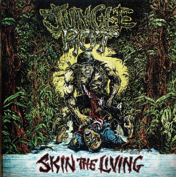 JUNGLE ROT - SKIN THE LIVING
