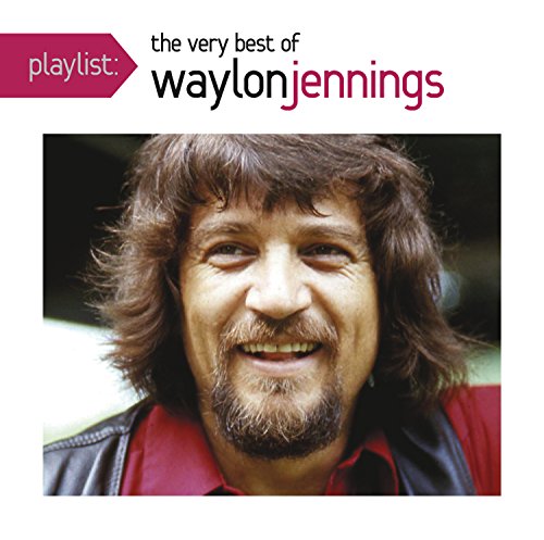 WAYLON JENNINGS - PLAYLIST: THE VERY BEST OF WAYLON JENNINGS (CD)