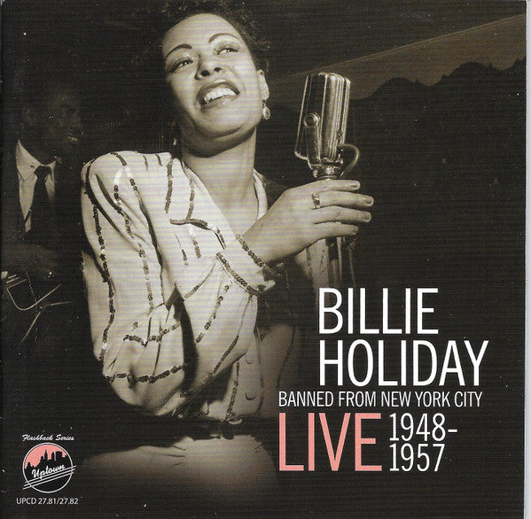 HOLIDAY, BILLIE - BANNED FROM NYC: LIVE 1948-1957