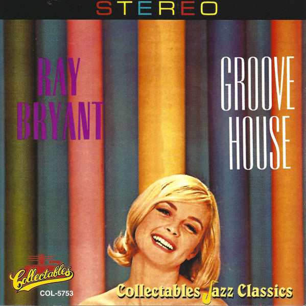 BRYANT, RAY - GROOVE HOUSE