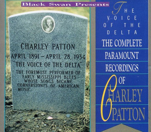 PATTON, CHARLEY - VOICE OF THE DELTA