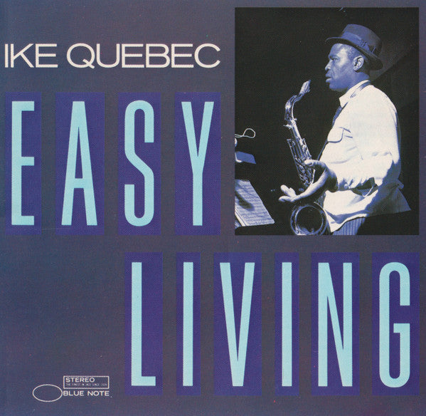 QUEBEC, IKE - EASY LIVING