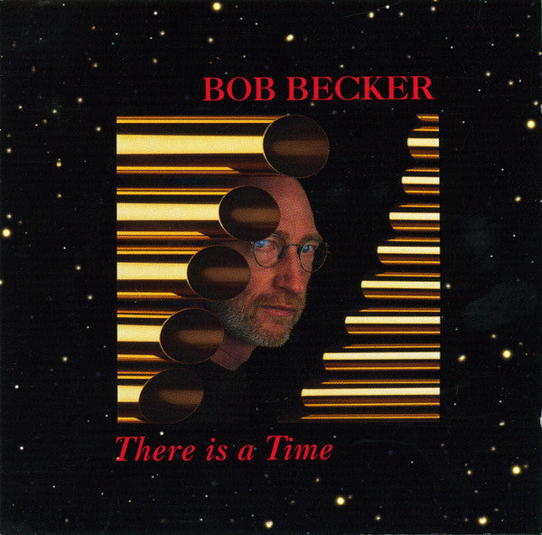 BECKER, BOB - THERE IS A TIME
