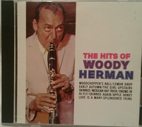HERMAN, WOODY - HITS OF