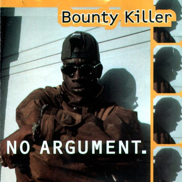 BOUNTY KILLER - NO ARGUMENT