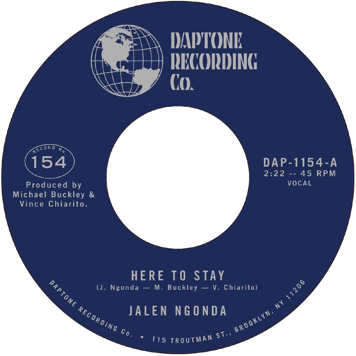 NGONDA, JALEN - HERE TO STAY B/W IF YOU DON'T WANT MY LOVE