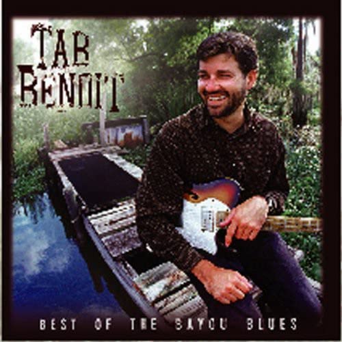 BENOIT, TAB - BEST OF THE BAYOU BLUES