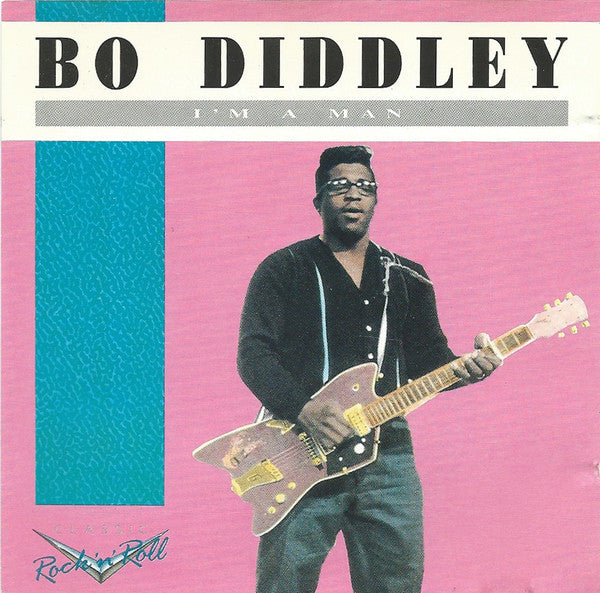 DIDDLEY, BO - ST/I'M A MAN