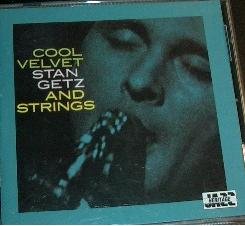 GETZ, STAN - COOL VELVET – Beat Goes On