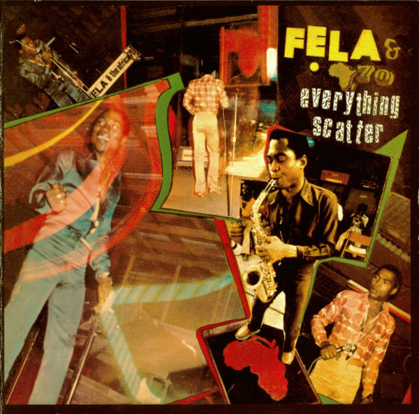KUTI, FELA - EVERYTHING SCATTER/NOISE FOR...