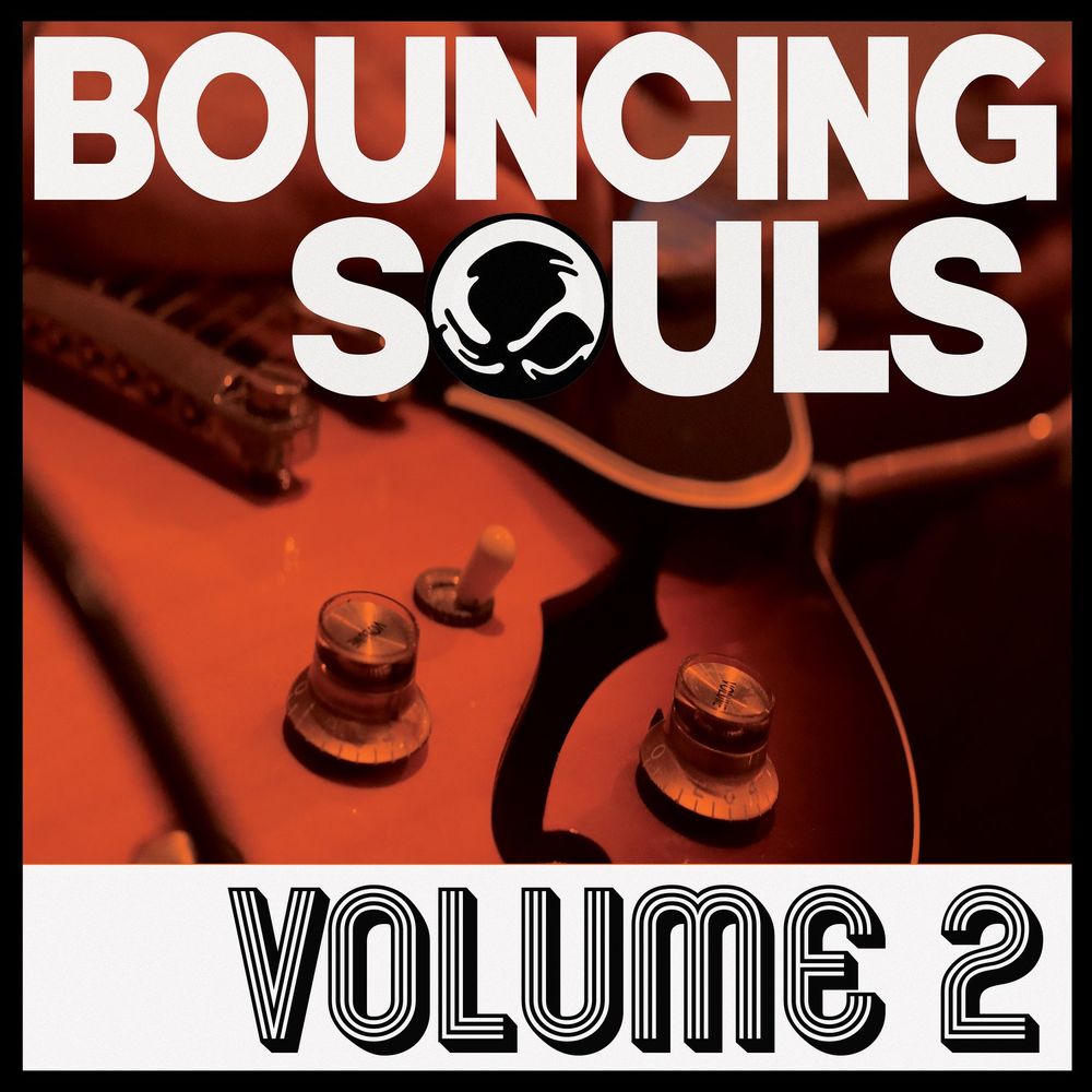 BOUNCING SOULS - VOLUME 2