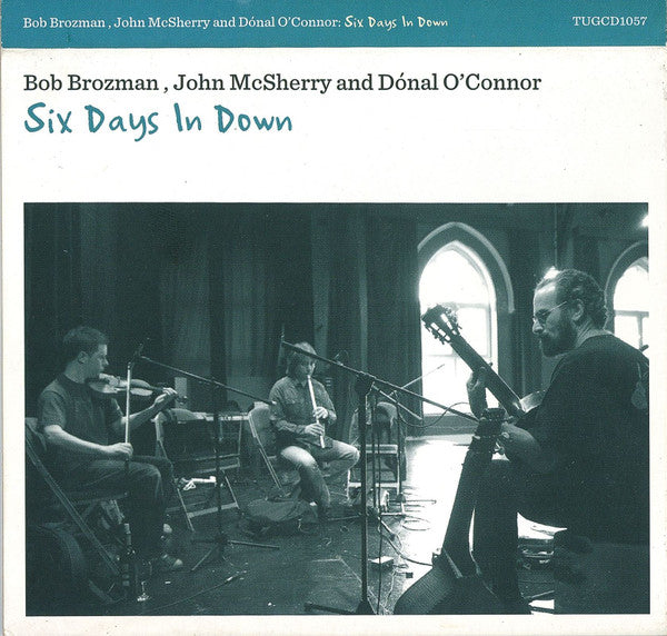 BROZMAN, BOB - SIX DAYS IN DOWN