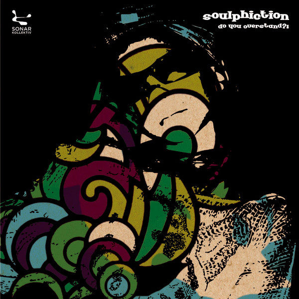 SOULPHICTION - DO YOU OVERSTAND?!