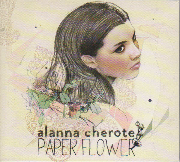 CHEROTE, ALANNA - PAPER FLOWER