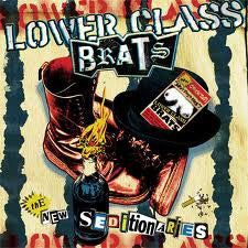 LOWER CLASS BRATS - NEW SEDITIONARIES